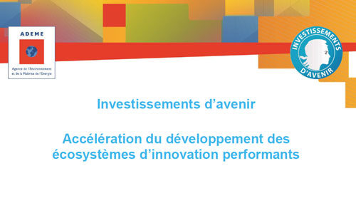 [Appel à Projets] Accélération du développement des écosystèmes d’innovation performants