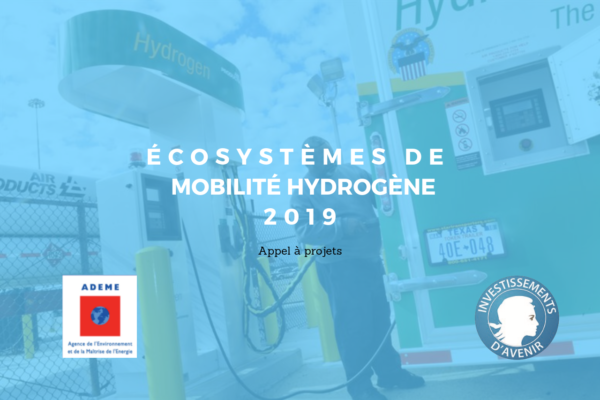 [Appel à projets] Ecosystèmes de mobilité hydrogène 2019
