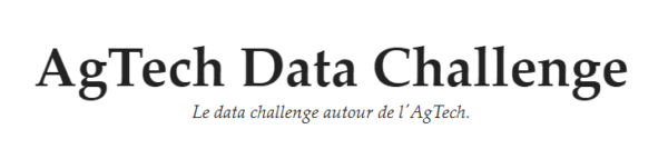 [Challenge] La première édition de l'AgTech Data Challenge 2018