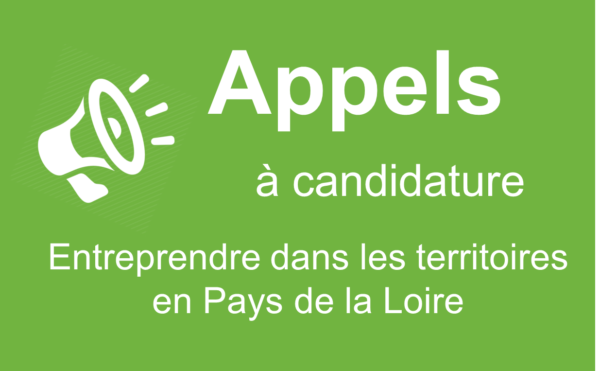 [Appel à candidature] Entreprendre dans les territoires en Pays de la Loire
