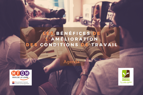 Les bénéfices de l'amélioration des conditions de travail - (49)