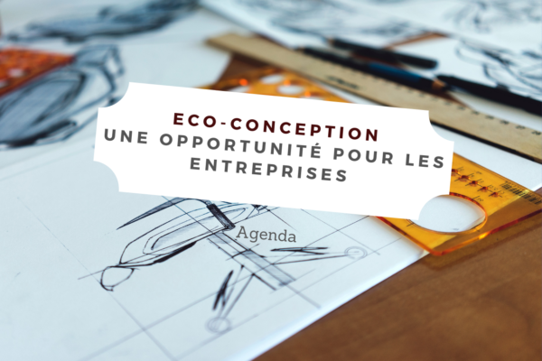 Eco-conception : une opportunité pour les entreprises - (49)
