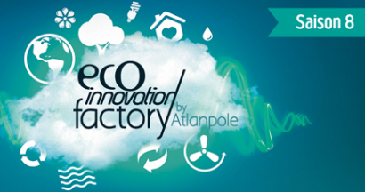 Appel à projets : l'énergie, l'environnement et la mer. Atlanpole - saison 8 d'Eco Innovation Factory.